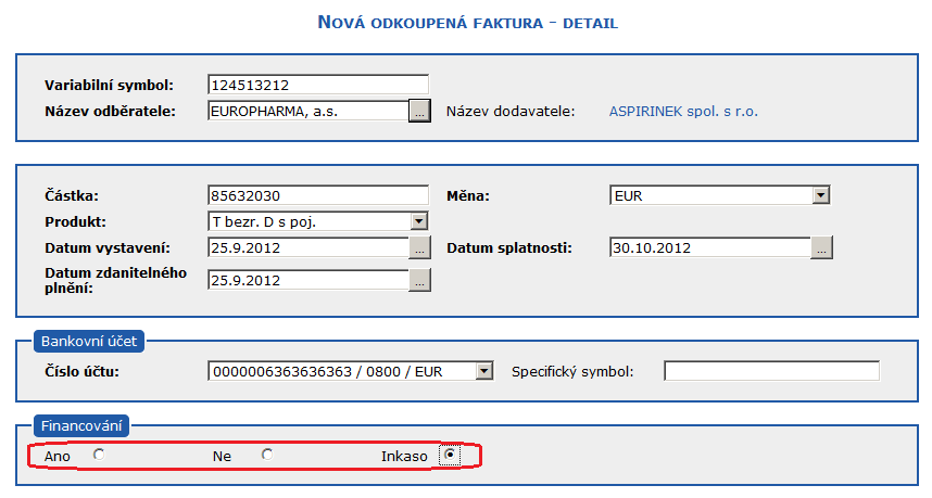Formul pro zadvn nov odkoupen faktury - oddl Financovn