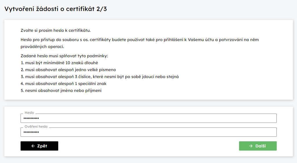 Vytvoen dosti o certifikt - 2.krok