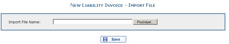 New Liability Invoice dialog  file import